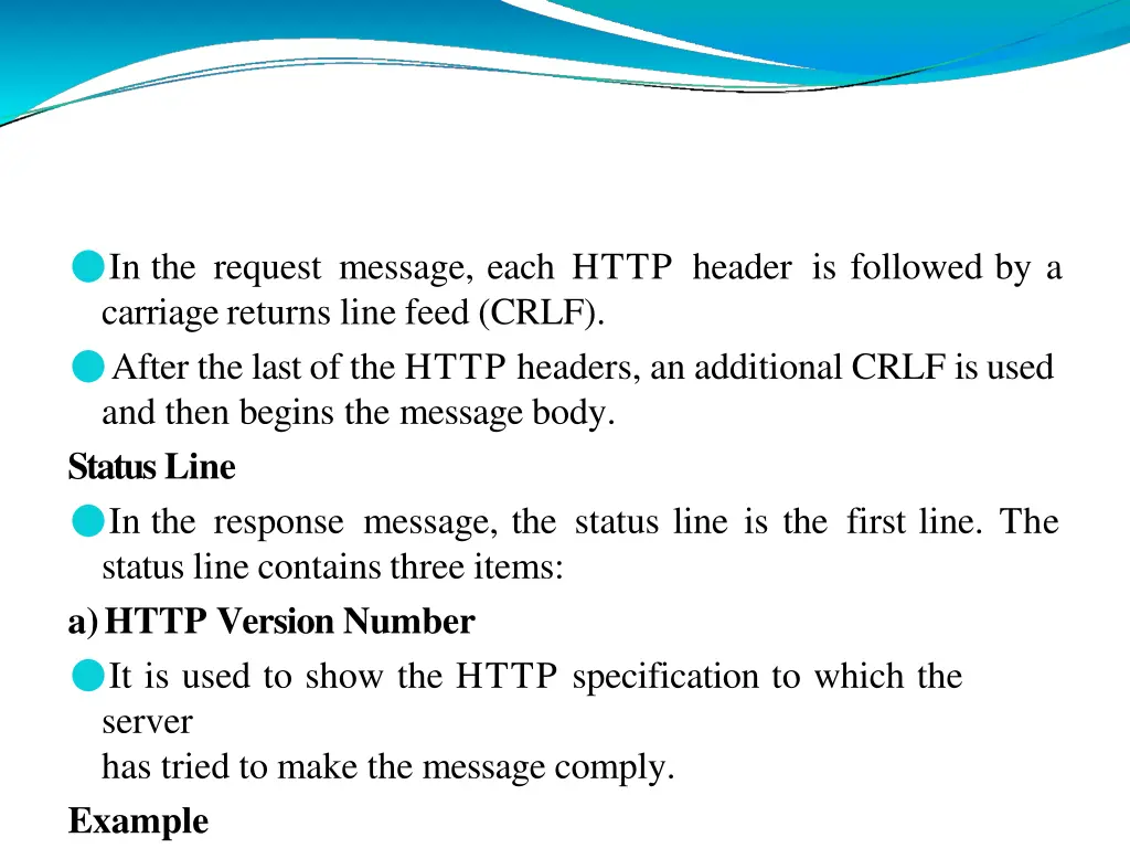 in the request message each http header