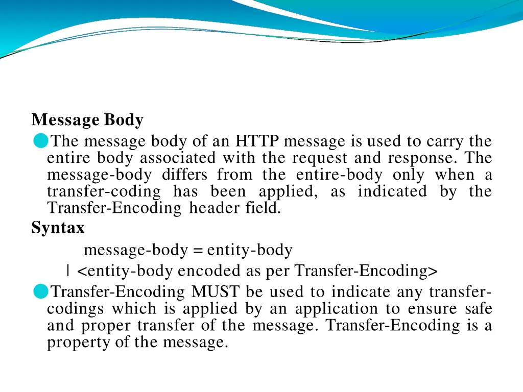 message body the message body of an http message