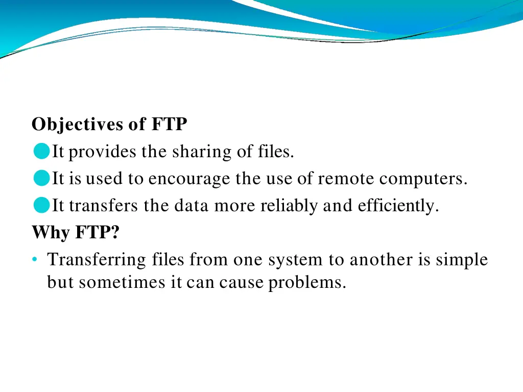 objectives of ftp it provides the sharing