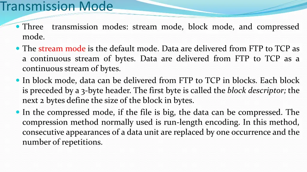 transmission mode