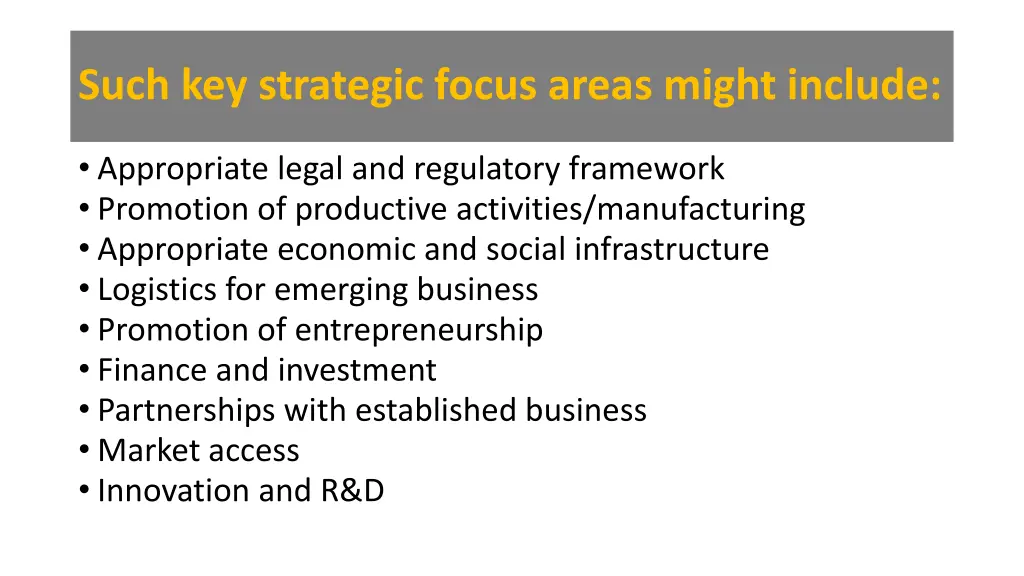 such key strategic focus areas might include