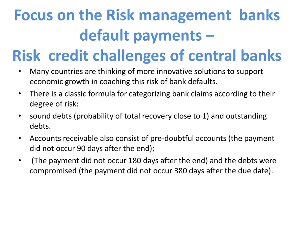 focus on the risk management banks default