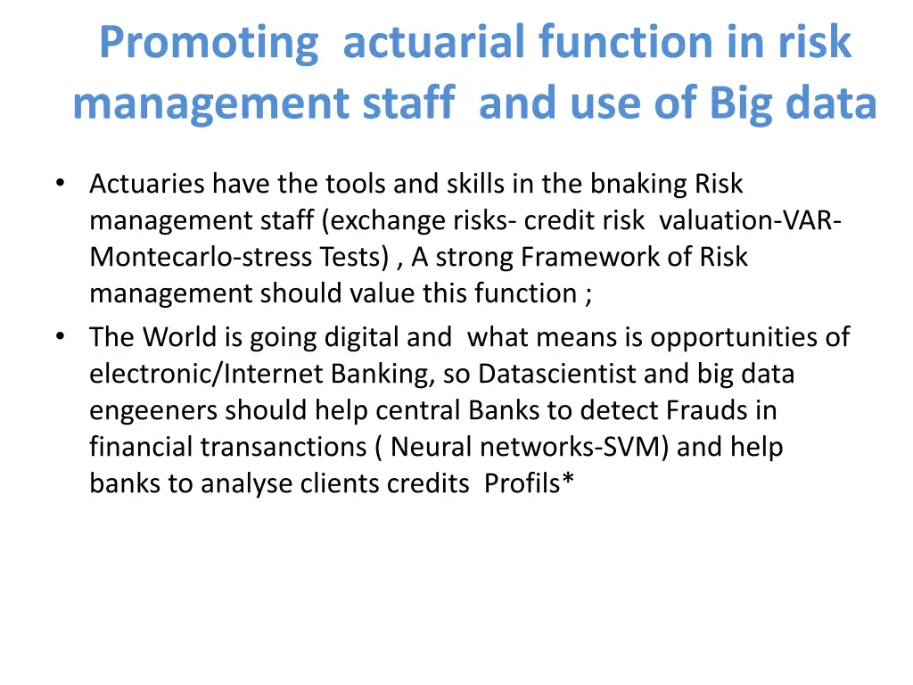 promoting actuarial function in risk management