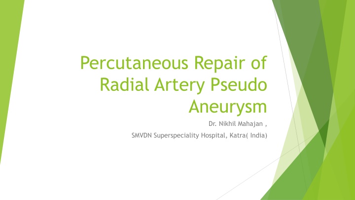 percutaneous repair of radial artery pseudo