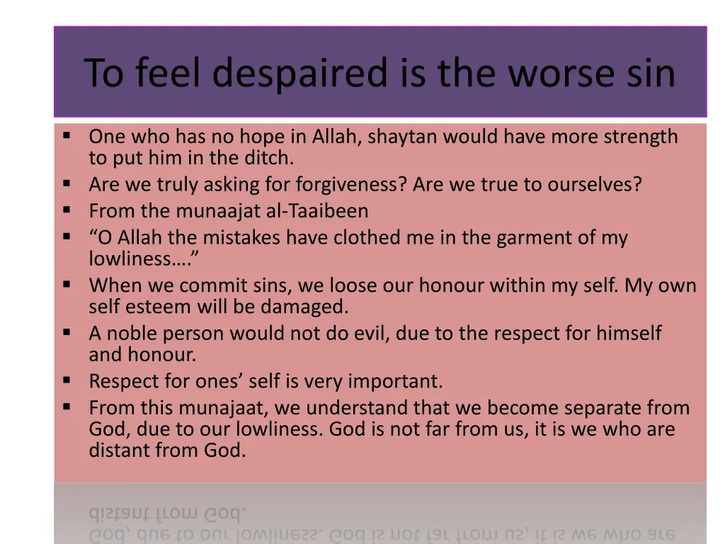 to feel despaired is the worse sin