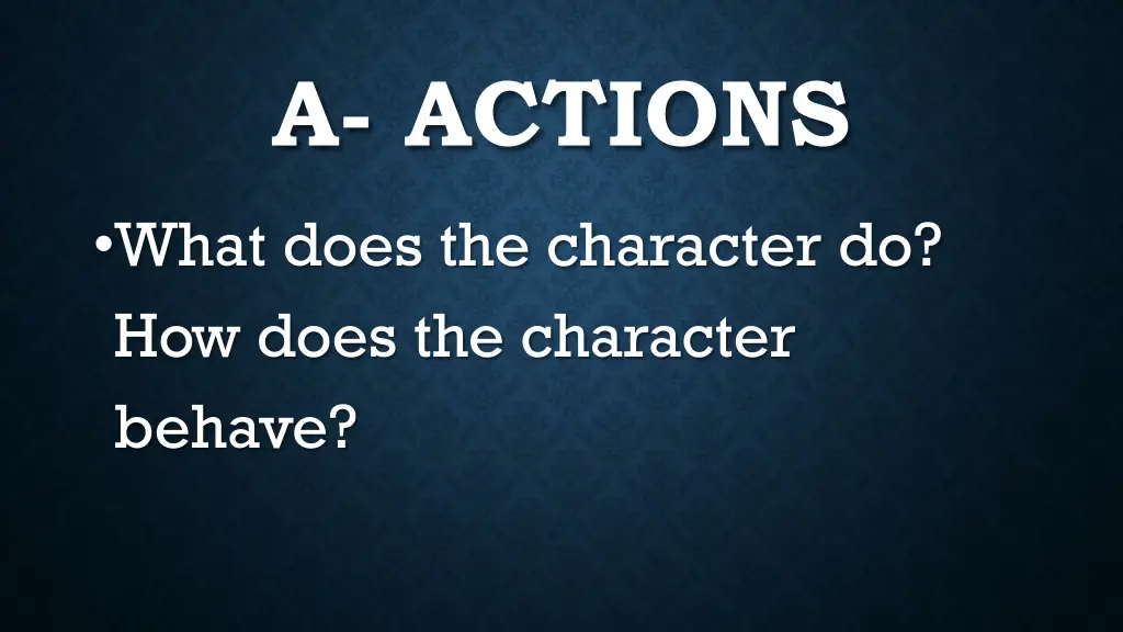 a actions