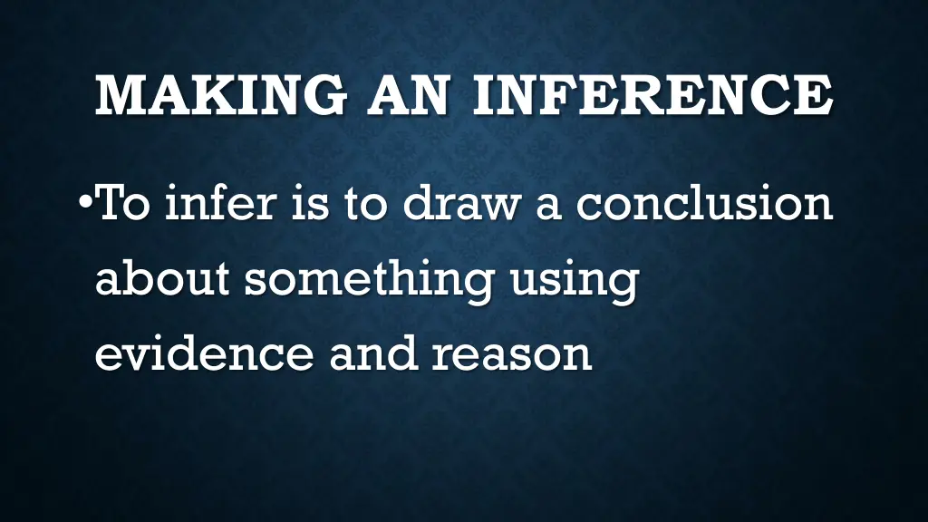 making an inference