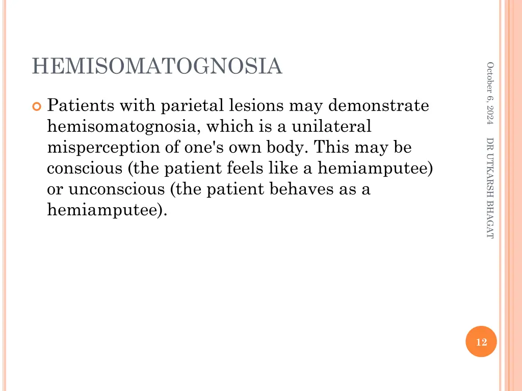 hemisomatognosia