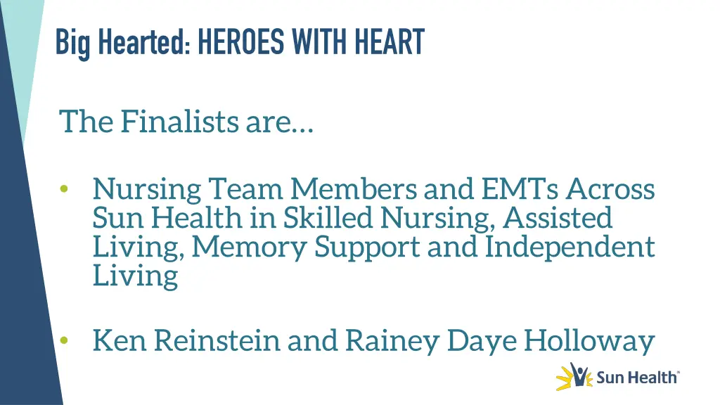 big hearted heroes with heart