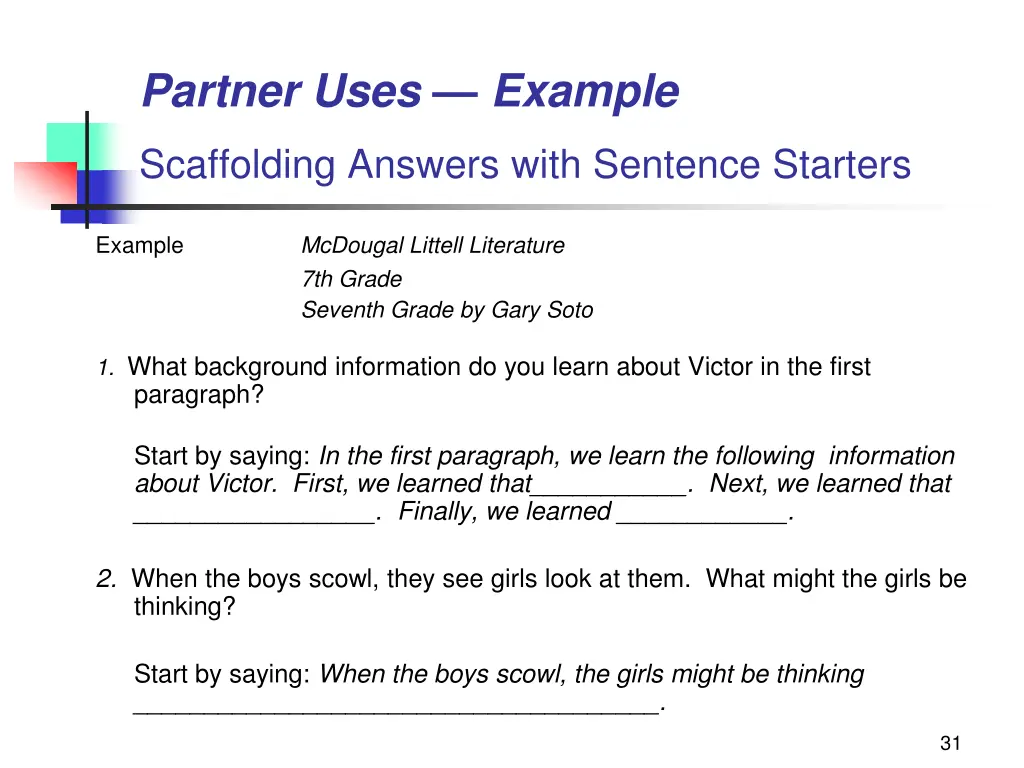 partner uses example scaffolding answers with