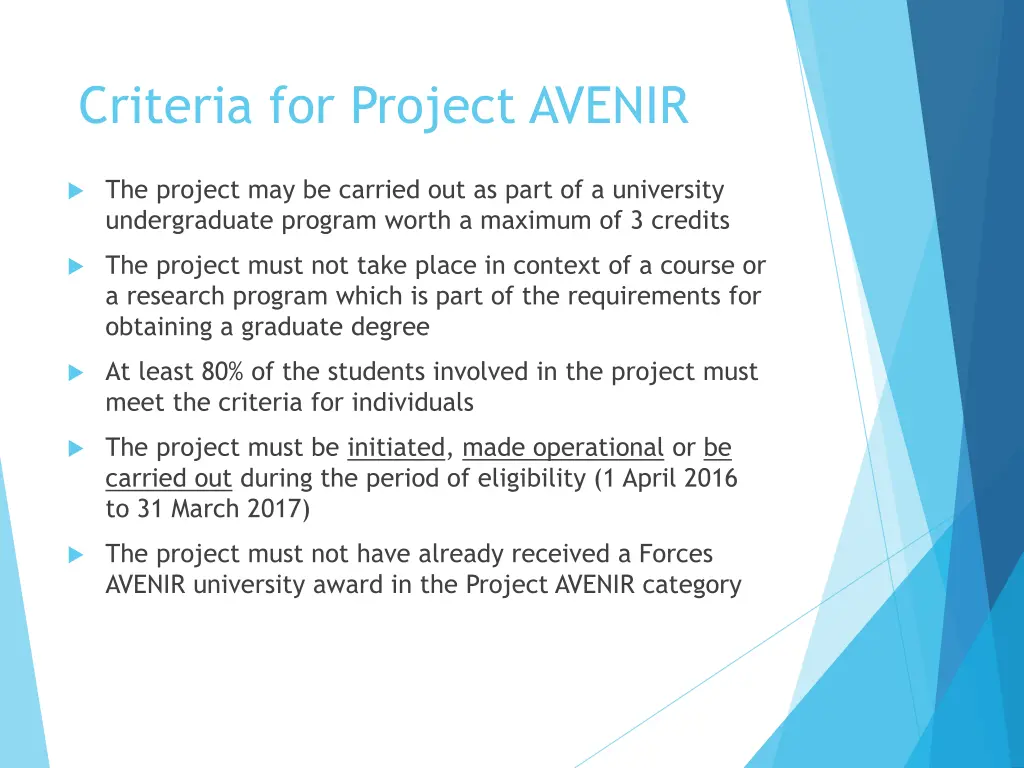 criteria for project avenir