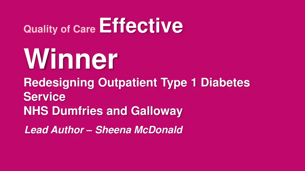 quality of care effective winner redesigning