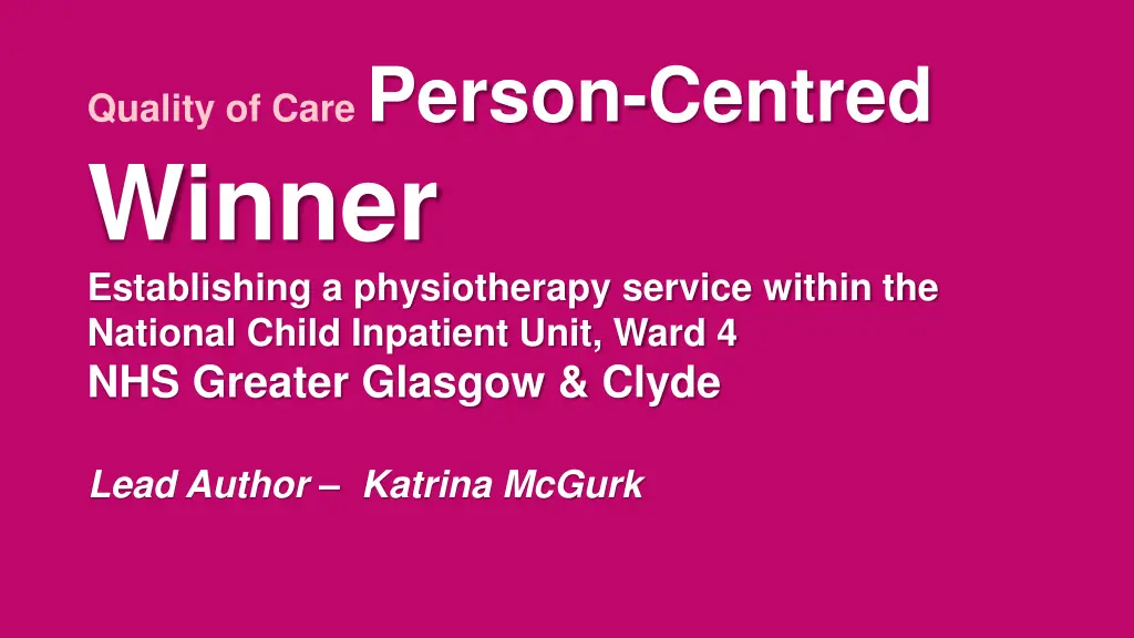 quality of care person centred winner