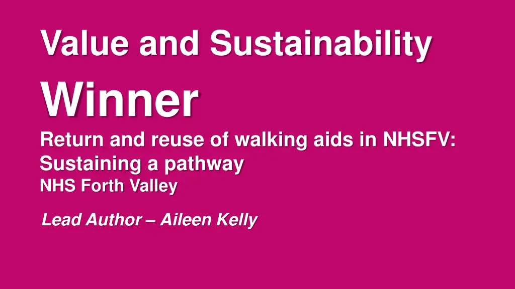 value and sustainability winner return and reuse