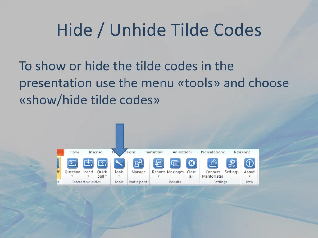 hide unhide tilde codes