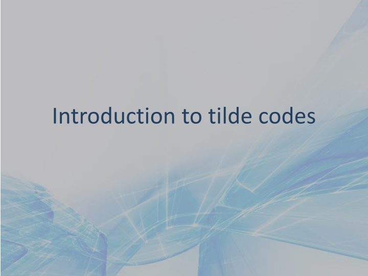 introduction to tilde codes