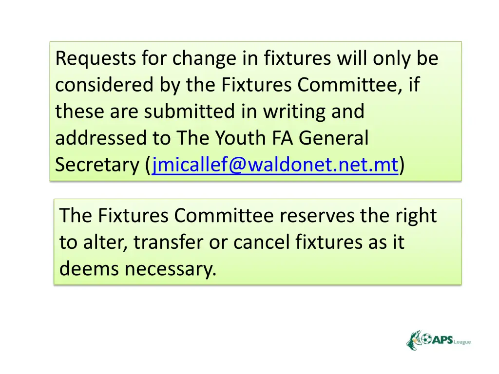 requests for change in fixtures will only