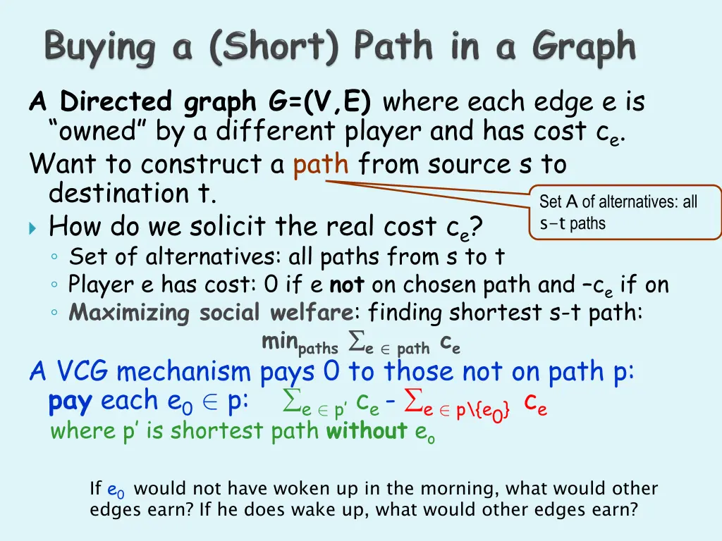 a directed graph g v e where each edge e is owned