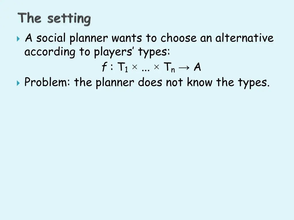 a social planner wants to choose an alternative