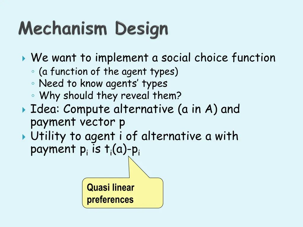 we want to implement a social choice function