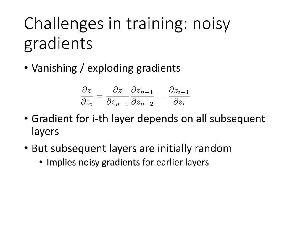 challenges in training noisy gradients