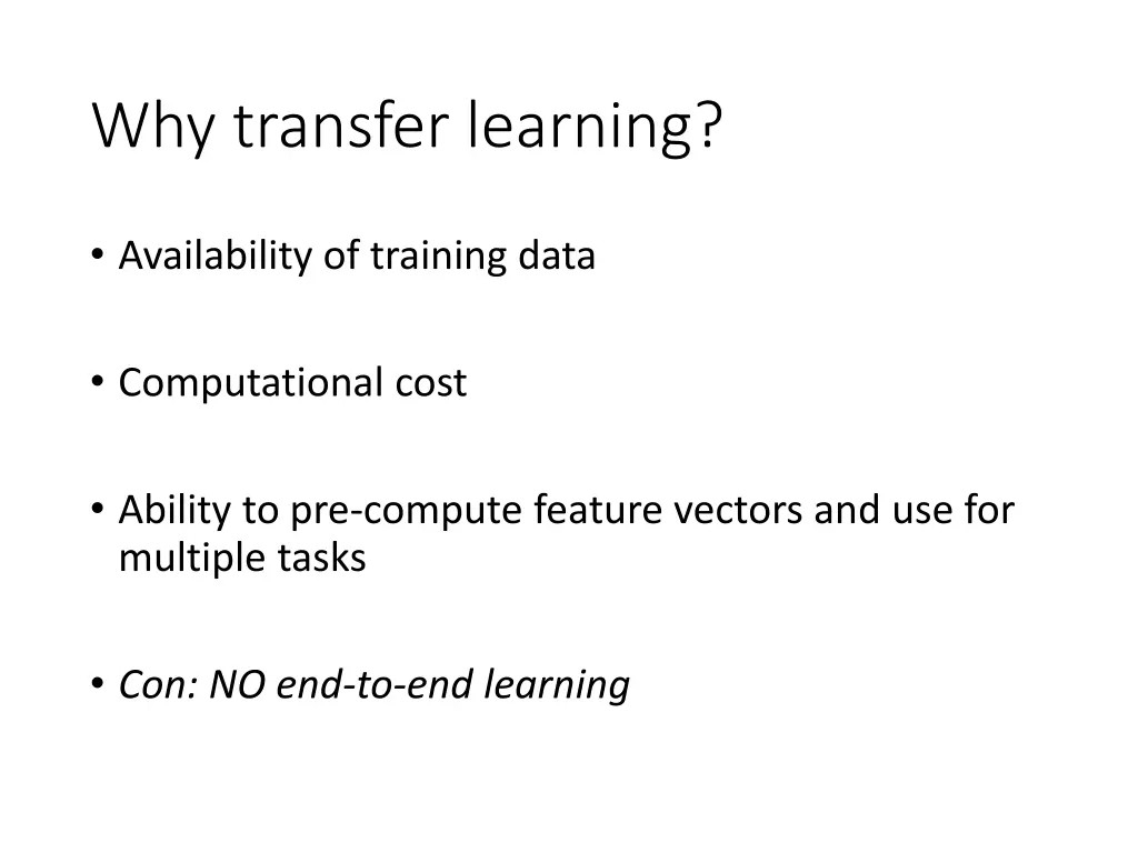 why transfer learning