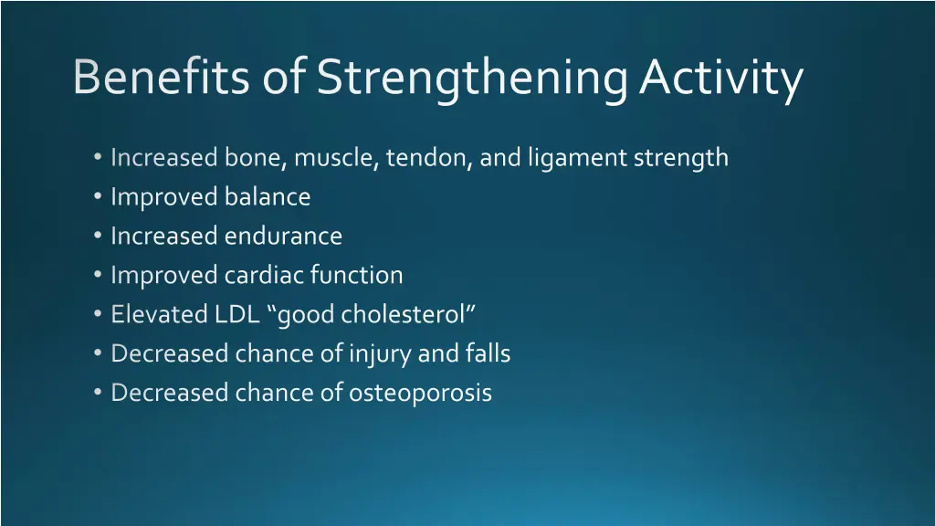 benefits of strengthening activity