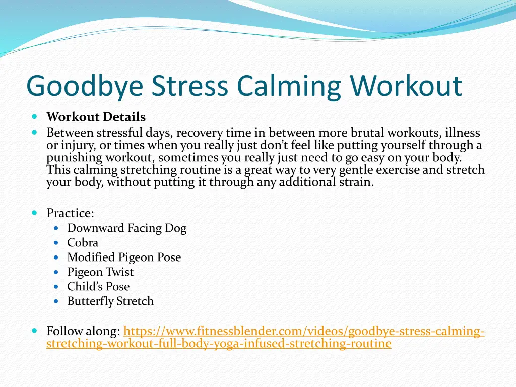 goodbye stress calming workout