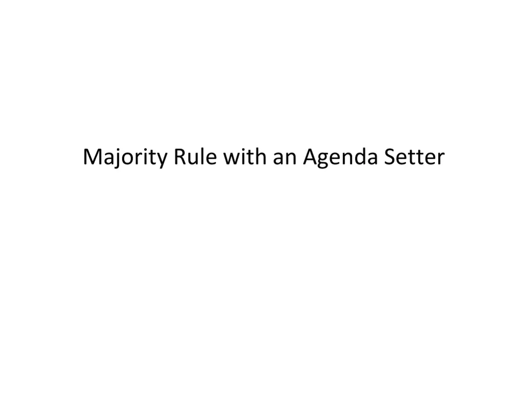 majority rule with an agenda setter