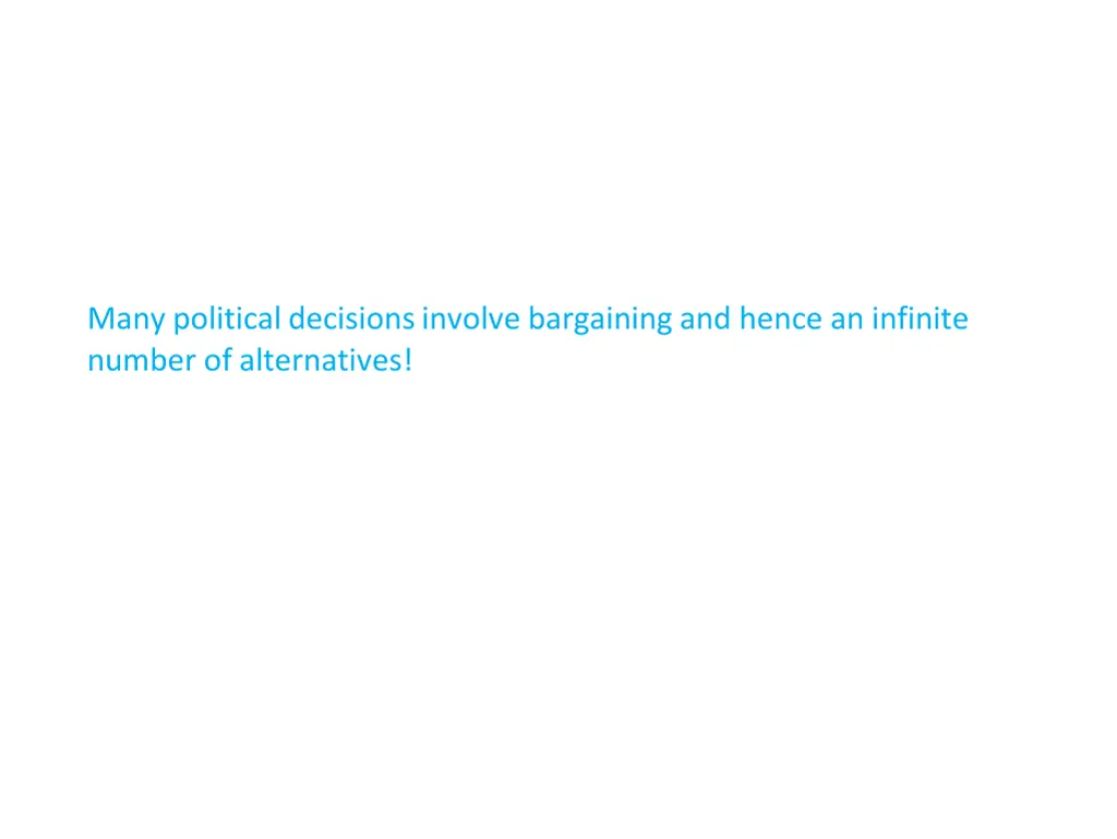 many political decisions involve bargaining