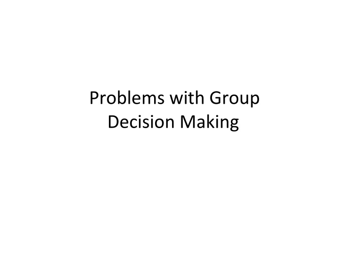 problems with group decision making