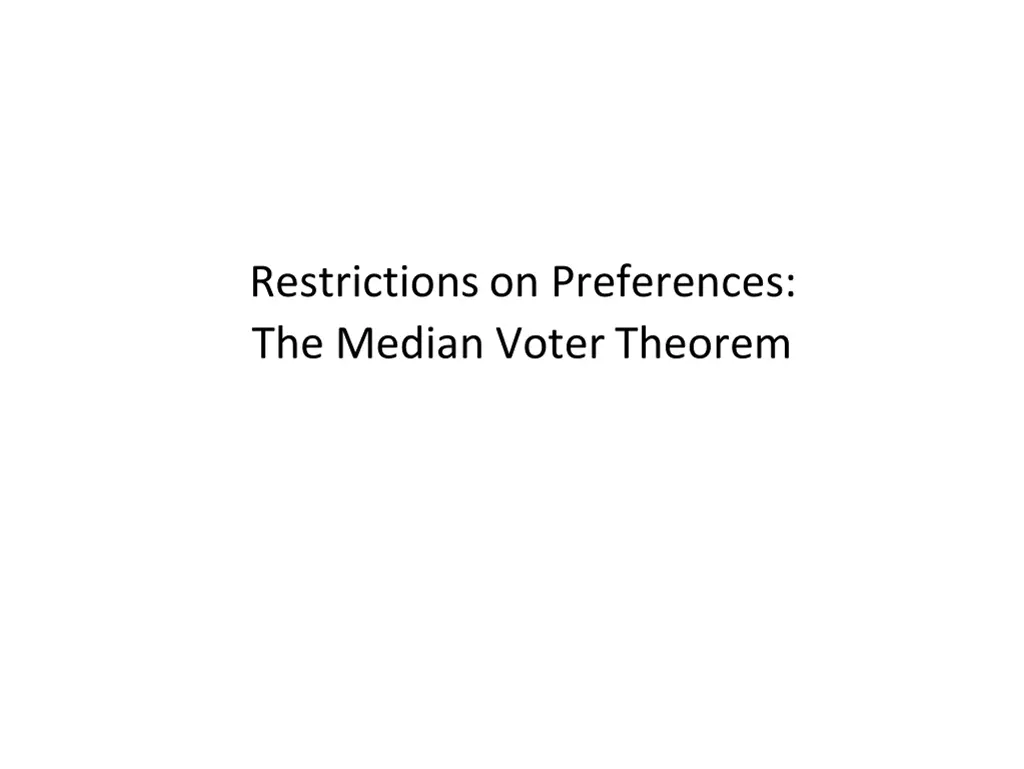 restrictions on preferences the median voter