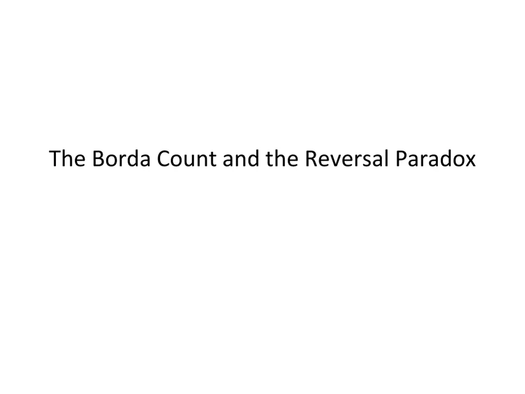 the borda count and the reversal paradox