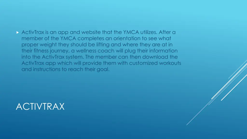 activtrax is an app and website that the ymca