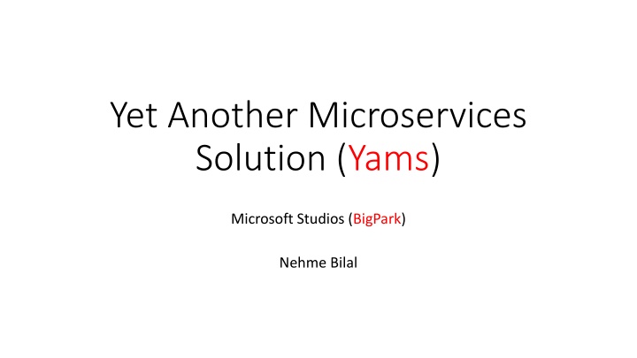 yet another microservices solution yams