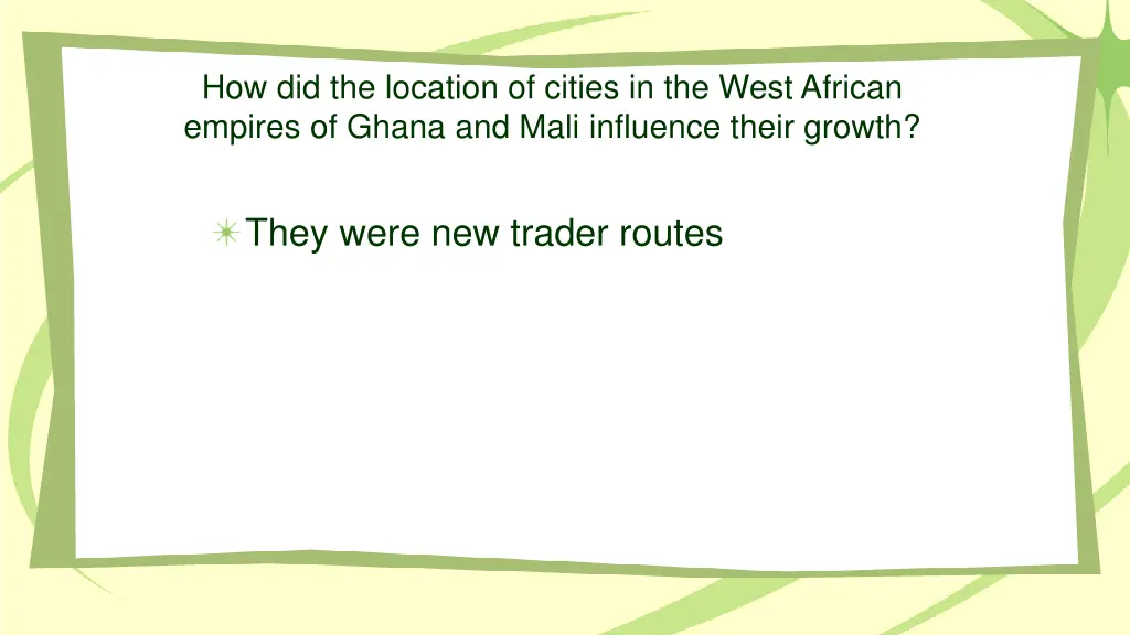 how did the location of cities in the west