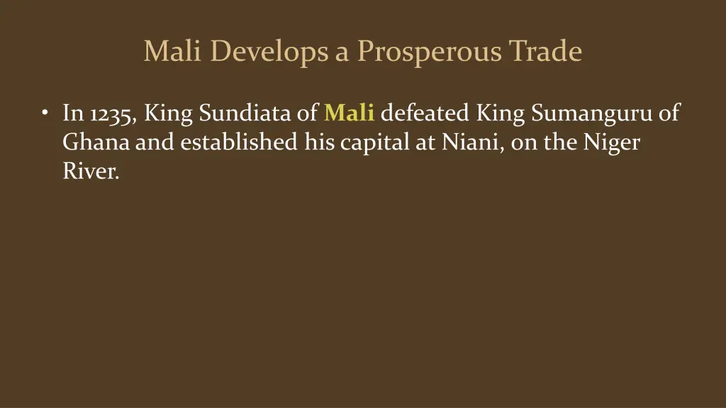 mali develops a prosperous trade