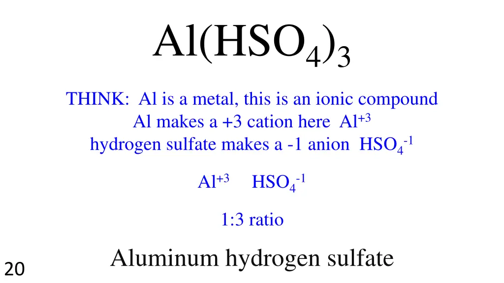 al hso 4 3 think al is a metal this is an ionic