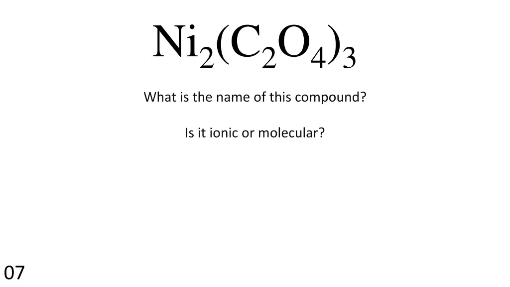 ni 2 c 2 o 4 3 what is the name of this compound