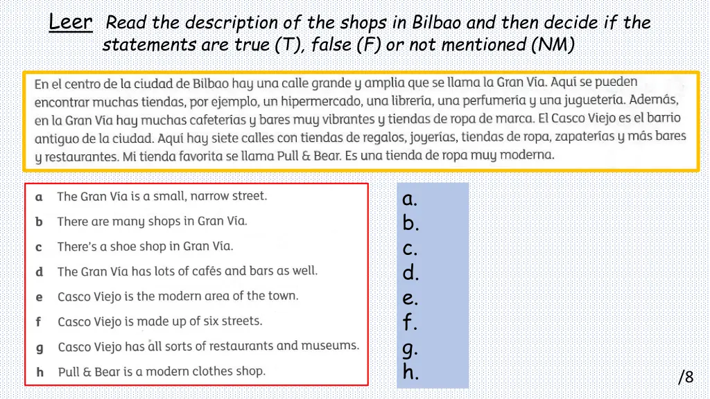 leer read the description of the shops in bilbao