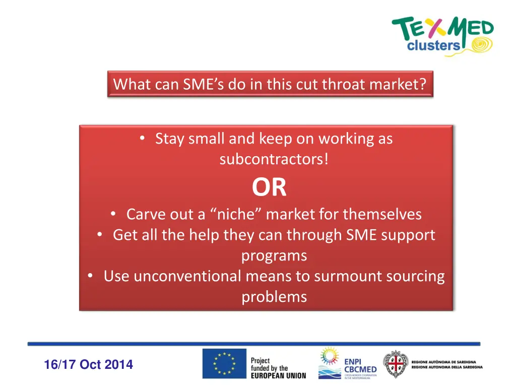 what can sme s do in this cut throat market