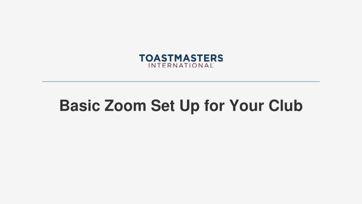 basic zoom set up for your club