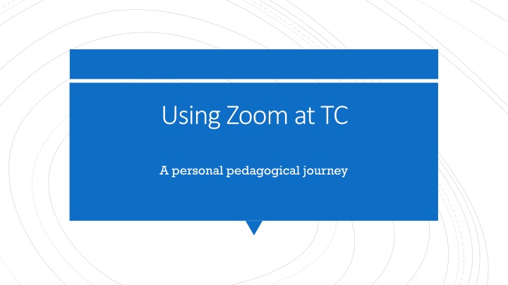 using zoom at tc