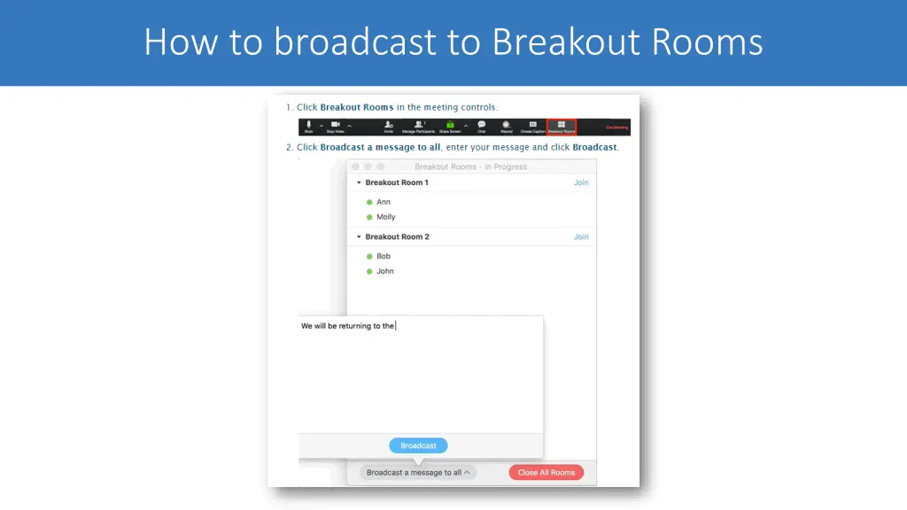 how to broadcast to breakout rooms