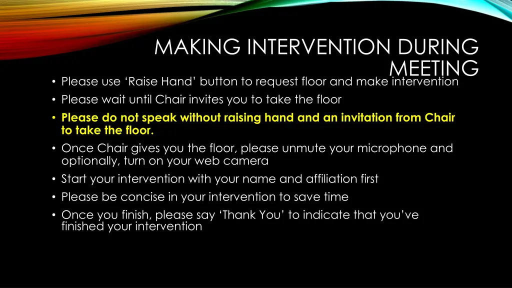 making intervention during