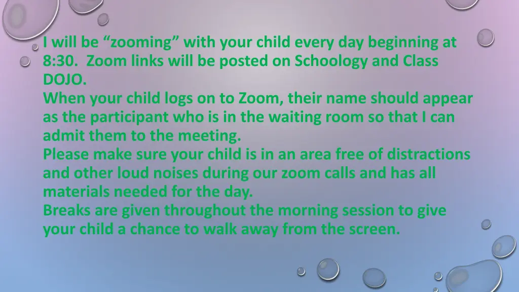 i will be zooming with your child every