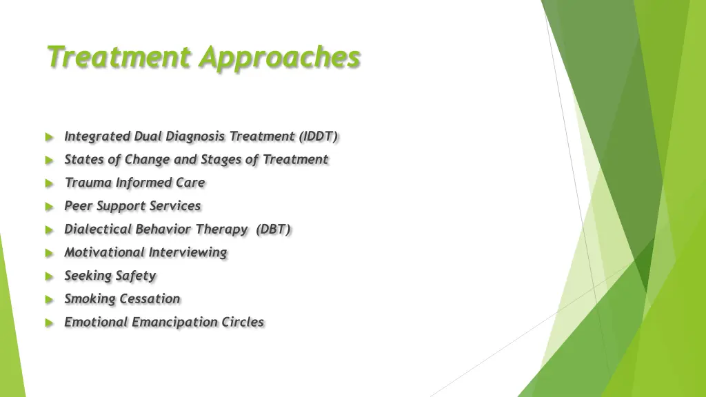 treatment approaches