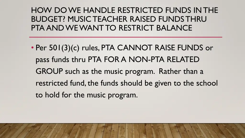 how do we handle restricted funds in the budget