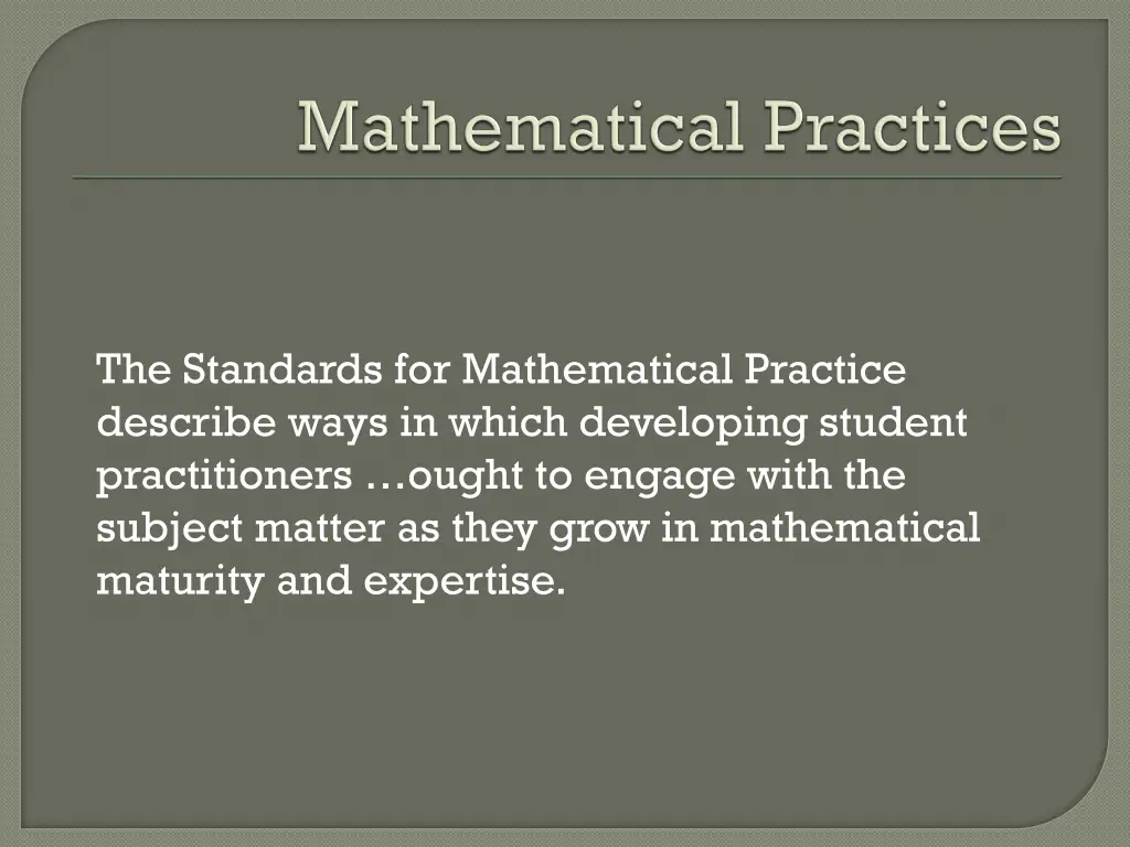 the standards for mathematical practice describe