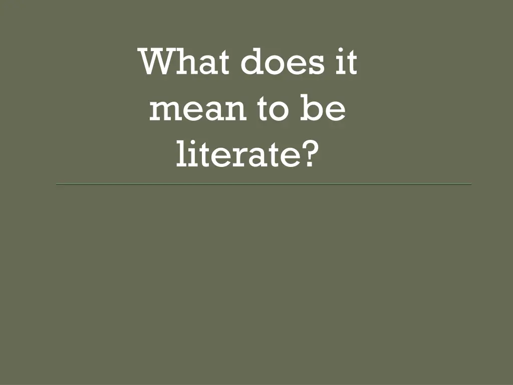 what does it mean to be literate